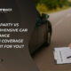 Third-Party vs Comprehensive Car Insurance – Know What’s Best for You in India